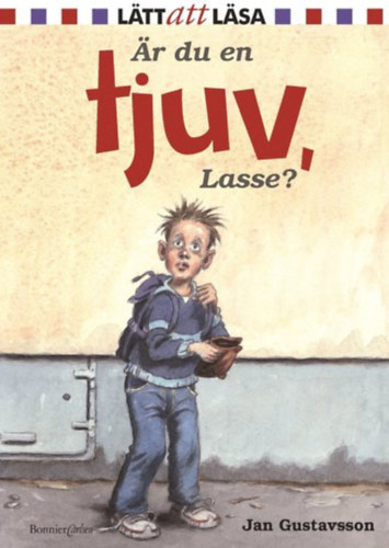 Jan Gustavsson - Är du en tjuv, Lasse?