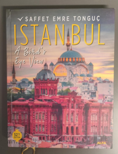 Saffet Emre Tonguç - Istanbul A Bird's Eye View