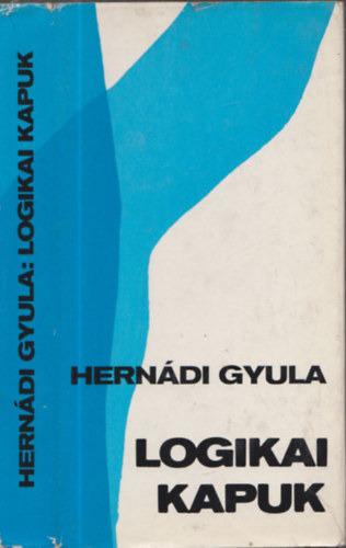 Hernádi Gyula - Logikai kapuk (dedikált)