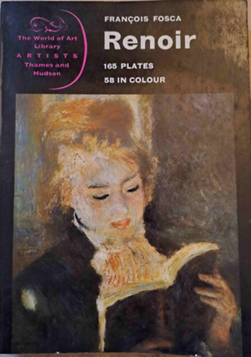 Francois Fosca - Renoir - 165 Plates 58 in Colour