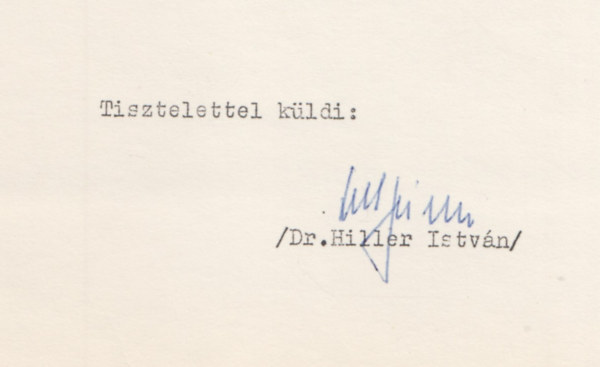 István Hiller Dieter Schmidmaier - Heinrich David Wilkens (Dedikált)