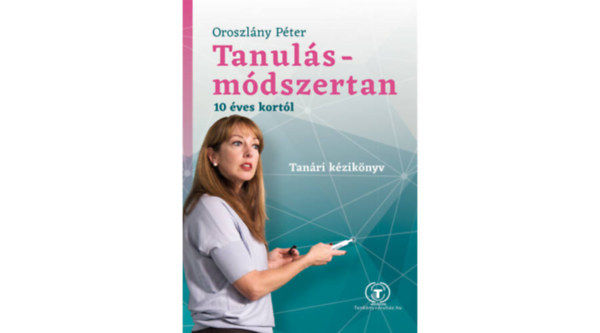 Oroszlny Pter - Tanulsmdszertan - Tanri kziknyv