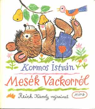 Kormos Istvn - Mesk Vackorrl