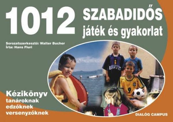 Hans Fluri - 1012 szabadid�s j�t�k �s gyakorlat
