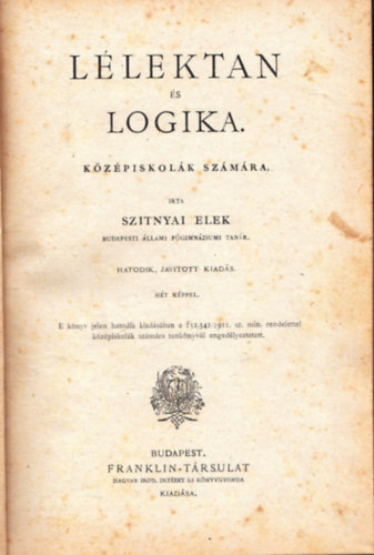 Szitnyai Elek - L�lektan �s logika k�z�piskol�sok sz�m�ra