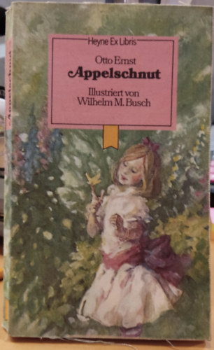 Wilhelm M. Busch Otto Ernst (illus.) - Appelschnut