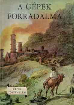 Rand� Jen� - A g�pek forradalma (K�pes t�rt�nelem)