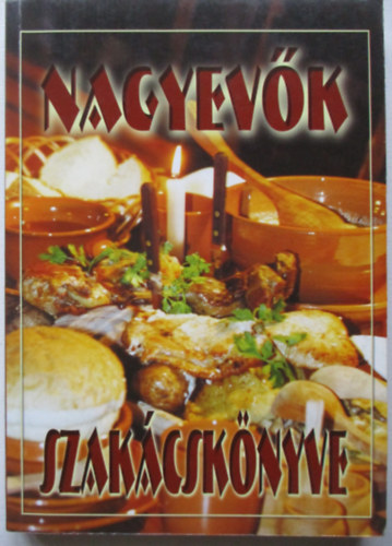 Verhóczki István - Nagyevők szakácskönyve