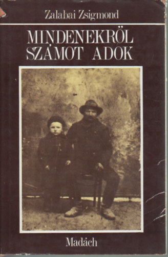 Zalabai Zsigmond - Mindenekrl szmot adok