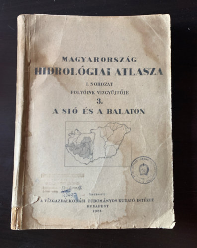 Magyarorszg hidrolgiai atlasza - I. sorozat - Folyink vzgyjtje 3. - A Si s a Balaton
