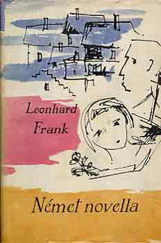 Leonhard Frank - Nmet novella