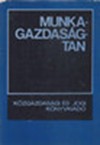 T�m�r J�nos - Munkagazdas�gtan