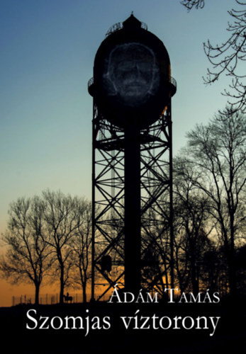 �d�m Tam�s - Szomjas v�ztorony