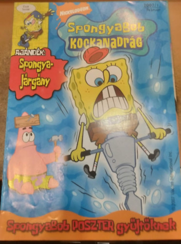Nickelodeon - Spongyabob - Kockanadr�g 2007/1. Febru�r