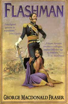 George MacDonald Fraser - Flashman