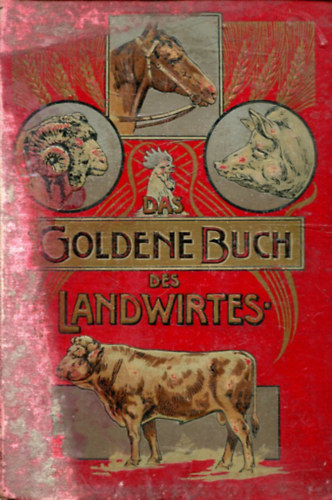 Casar Rhan - Das Goldene Buch des Landwirtes