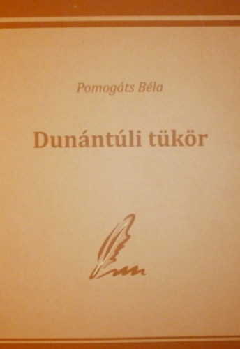 Pomog�ts B�la - Dun�nt�li t�k�r