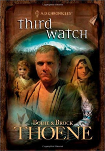 Bodie and Brock Thoene - Third Watch