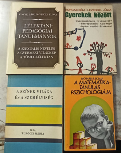 Turczi Mria, Levendel Jlia, Vincze Flra Richard R. Skemp - 4 db Psziho: A matematikatanuls pszicholgija +A sznek vilga s a szemlyisg +Gyerekek kztt +Llektanipedaggiai tanulmnyok