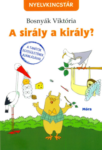 Bosnyk Viktria - A sirly a kirly?