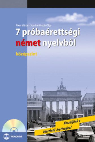 Rixer Mrta, Somin Hrebik Olga - 7 prbarettsgi nmet nyelvbl kzpszint Cd mellklet nlkl!!!