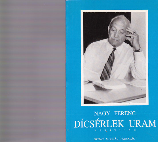 Nagy Ferenc - D�cs�rlek uram