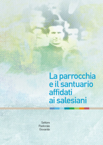 Javier Carabano  (illus.) - Autori Vari - La parrocchia e il santuario affidati ai salesiani (A szalziakra bzott plbnia s szently)