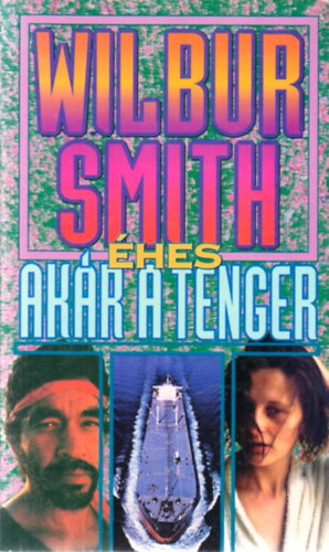 Wilbur Smith - hes, akr a tenger