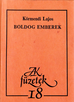 Dr. Krmendi Lajos - Boldog emberek