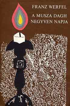 Franz Werfel - A musza dagh negyven napja I-II.