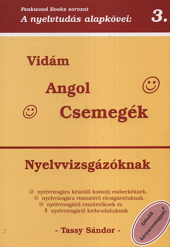 Tassy Sndor - Vidm Angol Csemegk Nyelvvizsgzknak