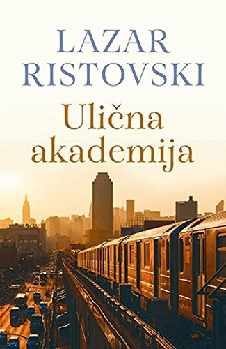 Lazar Ristovski - Ulična akademija - Ulicna akademija