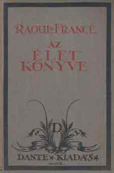 Raoul France - Az élet könyve