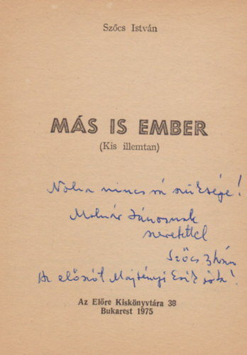 Sz�cs Istv�n - M�s is ember (Dedik�lt)