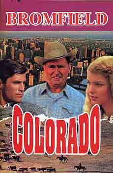 Louis Bromfield - Colorado