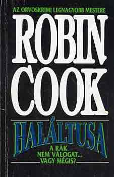 Robin Cook - Haláltusa