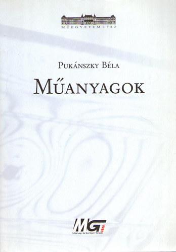 Pukánszky Béla - Műanyagok