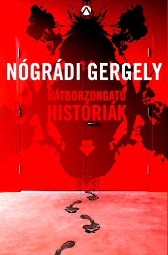 Nógrádi Gergely - Hátborzongató Históriák