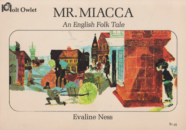Evaline Ness  (ill.) - Mr. Miacca - An English Folk Tale
