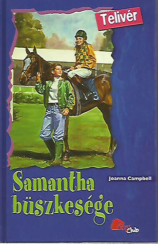 Joanna Campbell - Samantha b�szkes�ge (Pony Club)