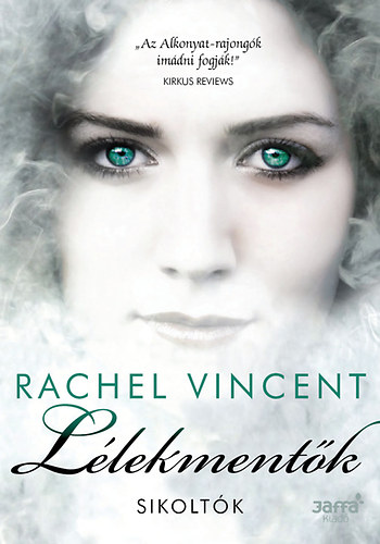 Rachel Vincent - L�lekment�k