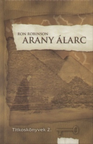 Ron Robinson - Arany Álarc