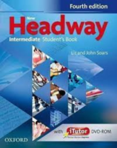Liz and John Soars - New Headway - Fourth edition - Intermediate Student's Book