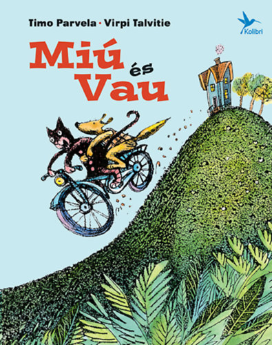 Timo Parvela - Miú és Vau