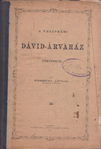 Per�nyi Antal - A veszpr�mi D�vid-�rvah�z t�rt�nete