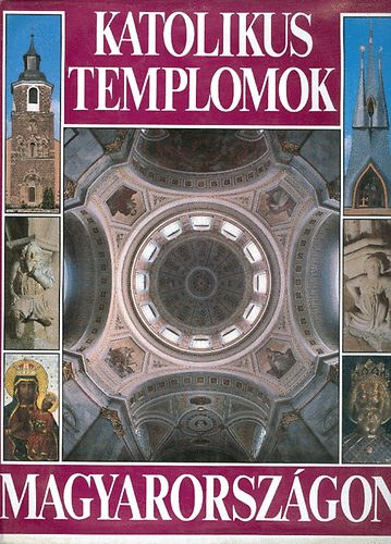 Dercs�nyi-Hegyi-Marosi-T�r�k - Katolikus templomok Magyarorsz�gon