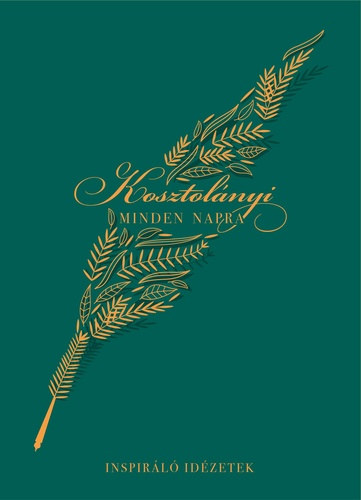 Kosztol�nyi Dezs� - Kosztol�nyi minden napra