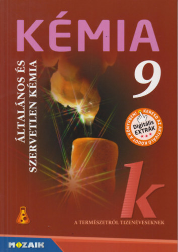 Horvth Balzs; Pntek Lszln; Dr. Siposn Dr. Kedves va - Kmia 9. - ltalnos s szervetlen kmia