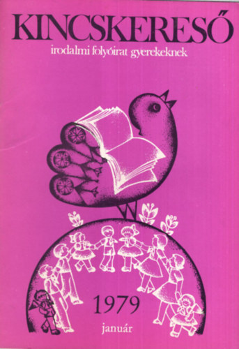 Simai Mihly  Deme Lszl (szerk.) - 4 db Kincskeres - Irodalmi folyirat gyerekeknek 1979. 1, 2, 3, 5. szmok ( egytt )