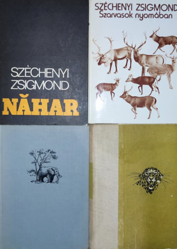 Széchenyi Zsigmond - 4db Széchenyi Zsigmond mű - Szarvasok nyomában, Nahar, Denaturált Afrika, Csui!...